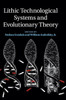 Lithic Technological Systems And Evolutionary Theory
