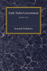 Early Tudor Government: Volume 2, Henry Viii