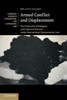 Armed Conflict And Displacement: The Protection Of Refugees And Displaced Persons Under International Humanitarian Law (Cambridge Studies In International And Comparative Law, Series Number 95)