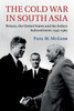 The Cold War In South Asia: Britain, The United States And The Indian Subcontinent, 19451965