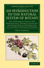An Introduction To The Natural System Of Botany: Or, A Systematic View Of The Organisation, Natural Affinities, And Geographical Distribution, Of The ... Library Collection - Botany And Horticulture)