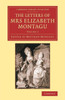 The Letters Of Mrs Elizabeth Montagu: With Some Of The Letters Of Her Correspondents (Cambridge Library Collection - Literary Studies) (Volume 2)