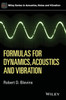Formulas For Dynamics, Acoustics And Vibration