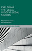 Exploring The 'Legal' In Socio-Legal Studies (Palgrave Socio-Legal Studies)