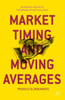 Market Timing And Moving Averages: An Empirical Analysis Of Performance In Asset Allocation