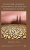 Investigative Journalism, Environmental Problems And Modernisation In China (Palgrave Studies In Media And Environmental Communication)