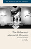 The Holocaust Memorial Museum: Sacred Secular Space (The Holocaust And Its Contexts)