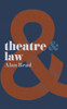 Theatre And Law (Theatre And, 3)
