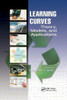 Learning Curves: Theory, Models, And Applications (Systems Innovation Book Series)