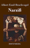 Narziß: Ein Trauerspiel in fünf Aufzügen (German Edition)