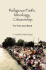 Religious Faith, Ideology, Citizenship: The View From Below