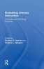 Evaluating Literacy Instruction: Principles And Promising Practices