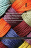 The Global Political Economy Of Trade Protectionism And Liberalization: Trade Reform And Economic Adjustment In Textiles And Clothing (Ripe Series In Global Political Economy)