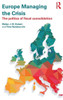 Europe Managing The Crisis: The Politics Of Fiscal Consolidation