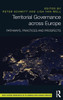 Territorial Governance Across Europe: Pathways, Practices And Prospects (Routledge Research In Planning And Urban Design)