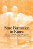 State Formation In Korea: Emerging Elites (Durham East Asia) (Durham East Asia Series)