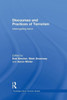 Discourses And Practices Of Terrorism (Routledge Critical Terrorism Studies)