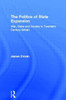 The Politics Of State Expansion: War, State And Society In Twentieth Century Britain
