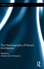 The Historiography Of Persian Architecture (Iranian Studies)