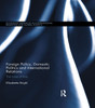 Foreign Policy, Domestic Politics And International Relations (Routledge Advances In International Relations And Global Politics)