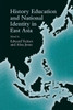 History Education And National Identity In East Asia (Reference Books In International Education)
