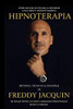 HIPNOTERAPIA: MÉTODOS, TÉCNICAS & FILOSOFIAS DE FREDDY H. JACQUIN, B.el. (Portuguese Edition)