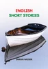 English Short Stories: Fifteen Short Stories