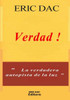 Verdad !: La Verdadera Autopista De La Luz (Spanish Edition)