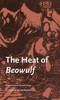 The Heat Of Beowulf (Manchester Medieval Literature And Culture)