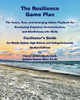 The Resilience Game Plan The Tween/Teen Playbook For Developing Cognitive, Communication, And Mindfulness Life Skills - Facilitator's Guide