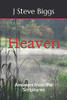 Heaven: Answers from the Scriptures