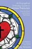 An Evangelical Orthodox Guide To Christian Theology