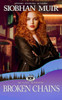 Broken Chains: A Summit Springs Novel