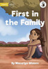 First In The Family - Our Yarning
