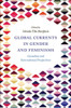 Global Currents In Gender And Feminisms: Canadian And International Perspectives