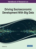 Handbook Of Research On Driving Socioeconomic Development With Big Data