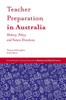 Teacher Preparation In Australia: History, Policy And Future Directions (Emerald Studies In Teacher Preparation In National And Global Contexts)