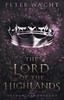The Lord Of The Highlands (The Sylvan Chronicles)