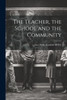 The Teacher, The School And The Community