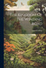 The Kingdom Of The Winding Road