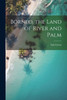 Borneo, The Land Of River And Palm