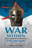 A War Within: The Healer