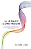 The Legacy Continuum: Building A Multi-Generational Legacy Of Radical Generosity And Kingdom Impact