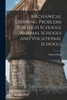 Mechanical Drawing Problems For High Schools, Normal Schools And Vocational Schools