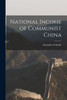 National Income Of Communist China