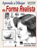 Aprende a Dibujar de Forma Realista: Tecnicas de como dibujar a nivel profesional (Coleccion Borges Soto) (Spanish Edition)