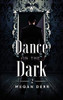 Dance in the Dark (Dance with the Devil)
