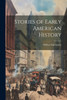 Stories Of Early American History