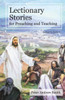 Lectionary Stories For Preaching And Teaching: Cycle C