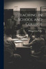 Teaching In School And College